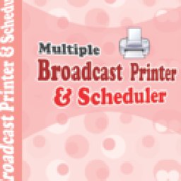 Multiple Broadcast Printer N Scheduler 25% OFF Discount