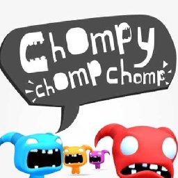 Chompy Chomp Chomp