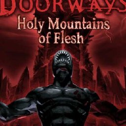 Doorways Holy Mountains of Flesh PC 14% OFF Discount