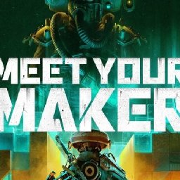 Meet Your Maker PC