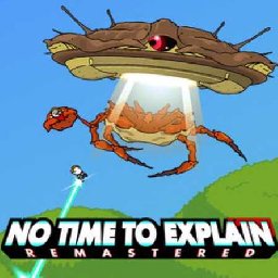 No Time To Explain Remastered PC 92% OFF Discount