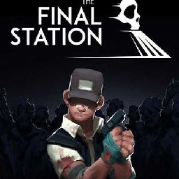 The Final Station PC 76% OFF Discount