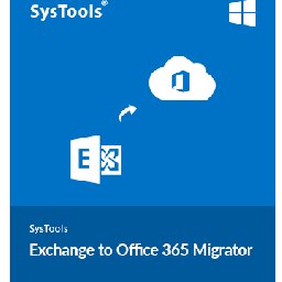 SysTools Exchange to Office 365 Migrator 80% OFF Discount