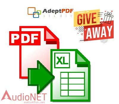 Adept PDF To Excel Converter Giveaway Free Download