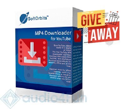 SoftOrbits MP4 Downloader for YouTube Giveaway